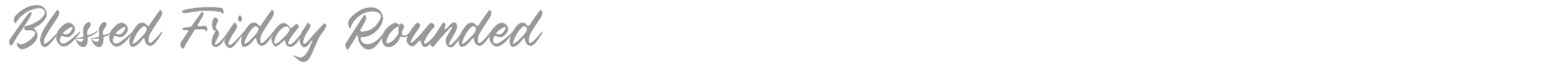 Blessed Friday font preview